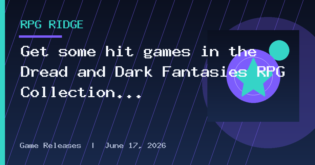 Get some hit games in the Dread and Dark Fantasies RPG Collection Humble Bundle
